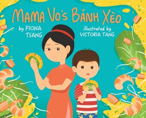 Mama Vo's Banh Xeo by Tsang, Fiona
