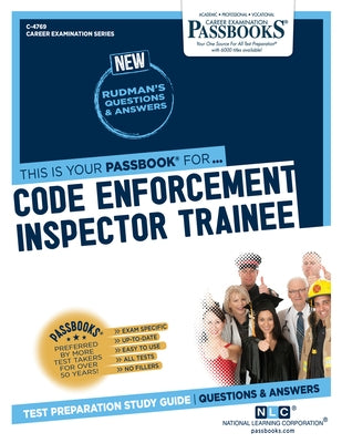 Code Enforcement Inspector Trainee: Passbooks Study Guidevolume 4769 by National Learning Corporation