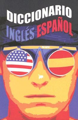 Diccionario Espanol/Ingles: Con Pronunciacion Figurada by Editorial Epoca