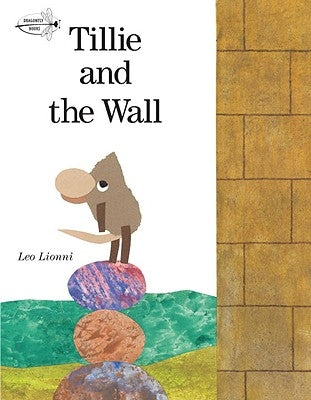 Tillie and the Wall by Lionni, Leo