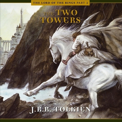 The Two Towers Lib/E by Tolkien, J. R. R.