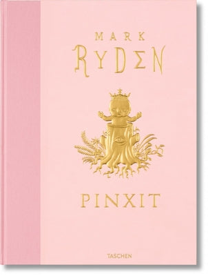 Mark Ryden. Pinxit by Ryden, Mark