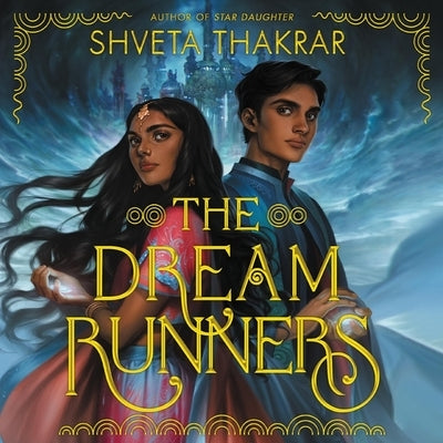 The Dream Runners by Thakrar, Shveta