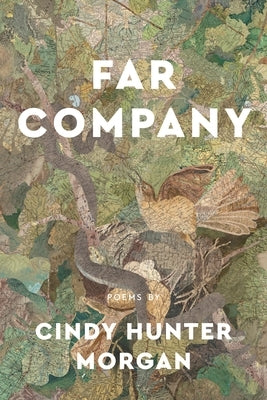 Far Company by Morgan, Cindy Hunter