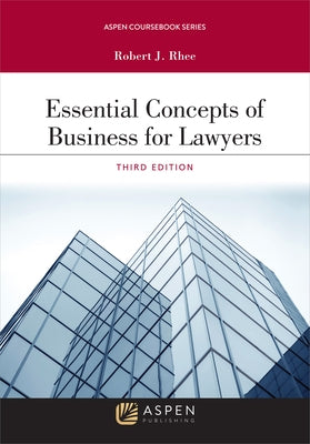 Essential Concepts of Business for Lawyers by Law, University Of Florida Levin College