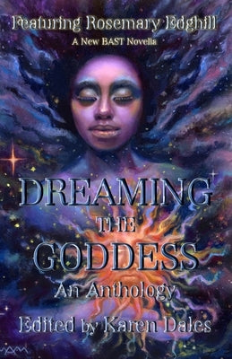 Dreaming The Goddess by Dales, Karen