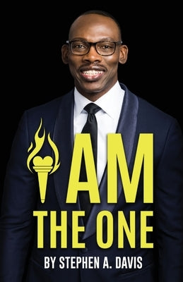 I Am the One by Davis, Stephen a.