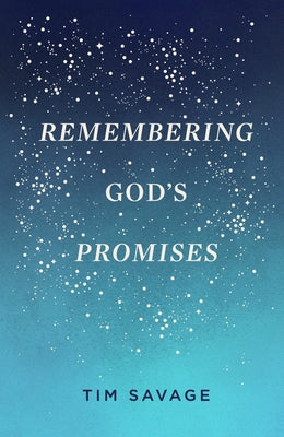 Remembering God's Promises (Pack of 25) by Savage, Tim