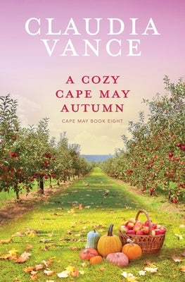 A Cozy Cape May Autumn (Cape May Book 8) by Vance, Claudia