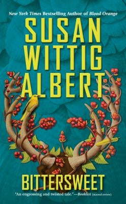 Bittersweet by Albert, Susan Wittig