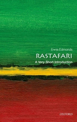 Rastafari: A Very Short Introduction by Edmonds, Ennis B.