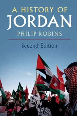 A History of Jordan by Robins, Philip