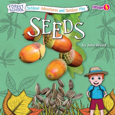 Seeds by Wood, John