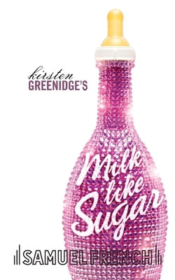 Milk Like Sugar by Greenidge, Kirsten