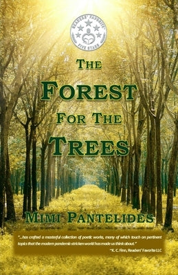 The Forest For The Trees by Pantelides, Mimi