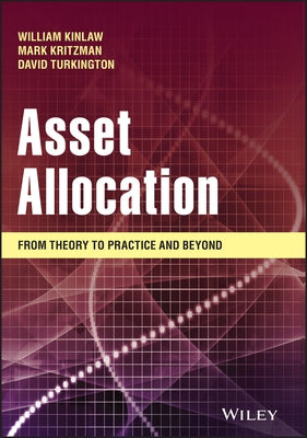 Asset Allocation: From Theory to Practice and Beyond by Kritzman, Mark P.