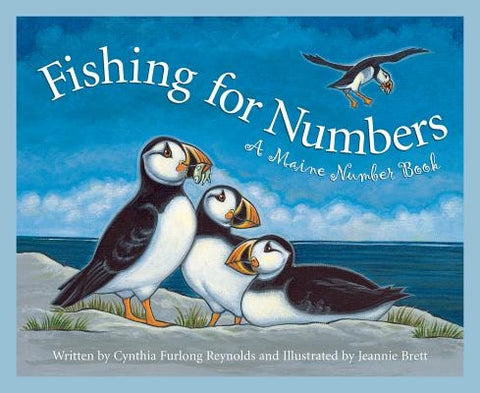 Fishing for Numbers: A Maine Number Book by Reynolds, Cynthia Furlong