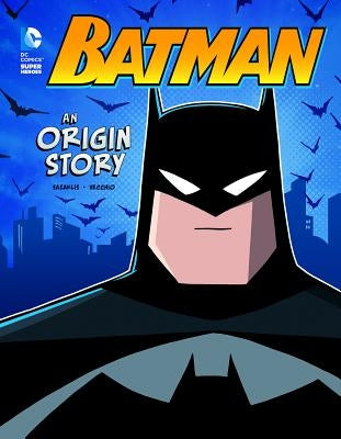 Batman: An Origin Story by Sazaklis, John