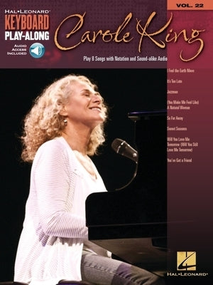 Carole King: Keyboard Play-Along Volume 22 (Bk/Online Audio) [With CD (Audio)] by King, Carole