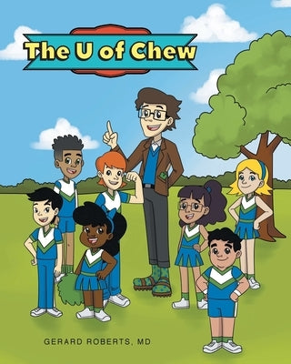 The U of Chew by Roberts, Gerard