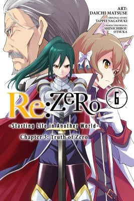 RE: Zero -Starting Life in Another World-, Chapter 3: Truth of Zero, Vol. 6 (Manga) by Nagatsuki, Tappei