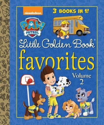 Paw Patrol Little Golden Book Favorites, Volume 2 (Paw Patrol) by Golden Books