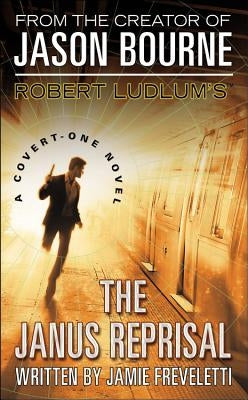 Robert Ludlum's (Tm) the Janus Reprisal by Freveletti, Jamie