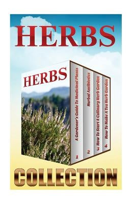 Herbs: Medicinal Plants And Culinary Herbs by Johnson, Julia