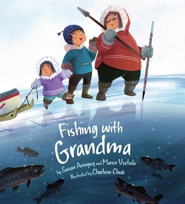 Fishing with Grandma by Avingaq, Susan