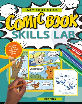 Comic Book Skills Lab by Yates, Jane