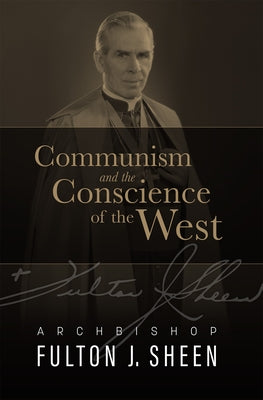 Communism and the Conscience of the West by Sheen, Fulton J.