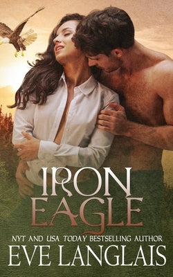 Iron Eagle by Langlais, Eve