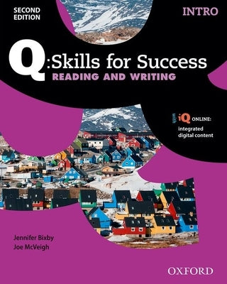 Q: Skills for Success 2e Reading and Writing Intro Student Book by Bixby, Jennifer