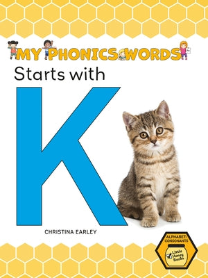 Starts with K by Earley, Christina