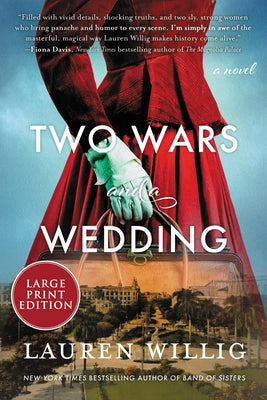 Two Wars and a Wedding by Willig, Lauren