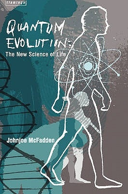 Quantum Evolution by McFadden, Johnjoe
