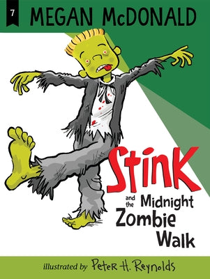 Stink and the Midnight Zombie Walk by McDonald, Megan