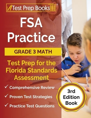 FSA Practice Grade 3 Math Test Prep for the Florida Standards Assessment [3rd Edition Book] by Rueda, Joshua