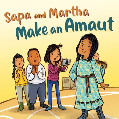 Sapa and Martha Make an Amaut: English Edition by Ashevak, Shavanna