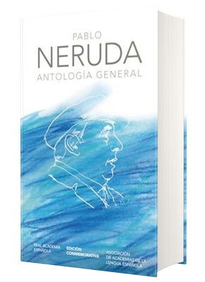 Antología General Neruda / General Anthology by Neruda, Pablo