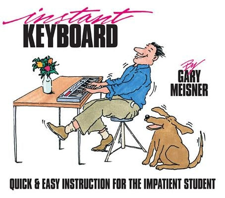 Instant Keyboard Instruction by Meisner, Gary