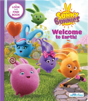 Sunny Bunnies: Welcome to Earth (Little Detectives): A Look-And-Find Book (Us Edition) by Digital Light Studios
