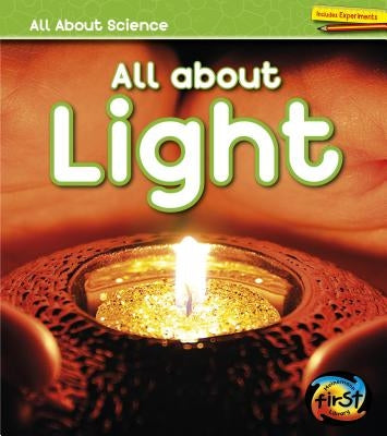 All about Light by Royston, Angela