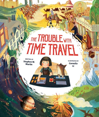The Trouble with Time Travel by Martin, Stephen W.