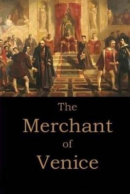 The Merchant of Venice by William Shakespeare. by Shakespeare, William