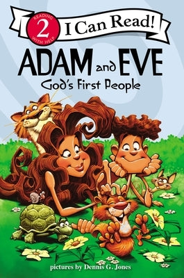 Adam and Eve, God's First People: Biblical Values, Level 2 by Jones, Dennis