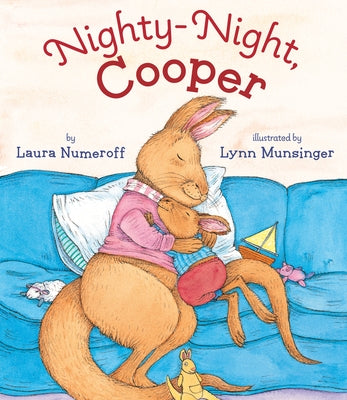 Nighty-Night, Cooper by Numeroff, Laura Joffe