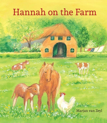 Hannah on the Farm by Van Zeyl, Marjan