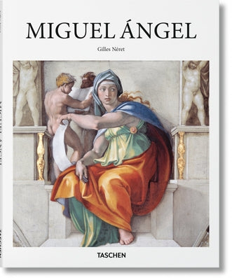 Miguel Ángel by N&#233;ret, Gilles