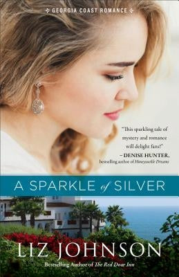 Sparkle of Silver by Johnson, Liz